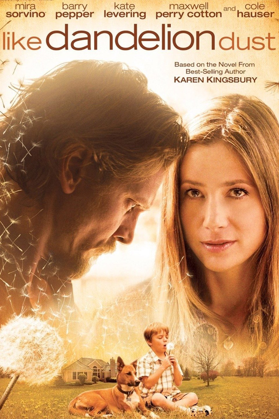 Like Dandelion Dust. Movie Poster. Dandelion. Boy and Dog. Mom and Dad. Close Up.